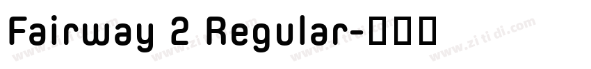 Fairway 2 Regular字体转换